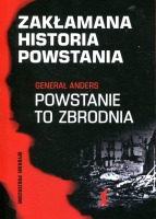 Zakłamana historia powstania t.1 (<i>wydanie poszerzone</i>)