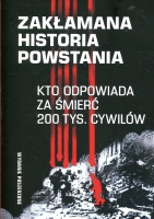 Zakłamana historia powstania t.2 (<i>wydanie poszerzone</i>)