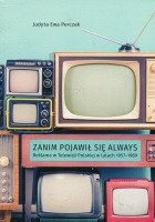 Zanim pojawił się Always