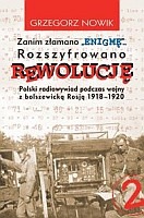 Zanim złamano ENIGMĘ rozszyfrowano REWOLUCJĘ