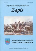 Zapis Grajewskie Zeszyty Historyczne Zeszyt 1(13) Styczeń/Marzec 2004