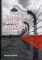 Zapomniany polski holokaust