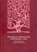 Zarządzanie dokumentacją, archiwistyka i... koty