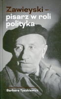 Zawieyski - pisarz w roli polityka