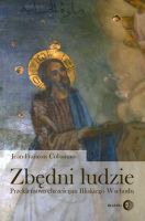 Zbędni ludzie Przekleństwo chrześcijan Bliskiego Wschodu