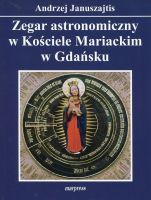 Zegar astronomiczny w Kościele Mariackim w Gdańsku