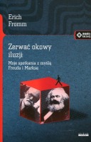 Zerwać okowy iluzji