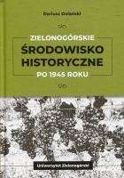 Zielonogórskie środowisko historyczne po 1945 roku