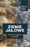 Ziemie jałowe. Świat w ciągłym kryzysie