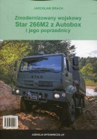 Zmodernizowany wojskowy Star 266M2 z Autobox i jego poprzednicy