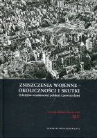 Zniszczenia wojenne – okoliczności i skutki 