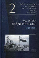 Źródła do dziejów wychowania patriotycznego Polaków w XX wieku. Tom 2