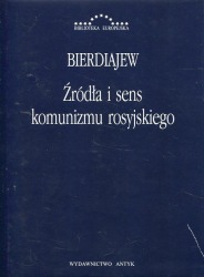 Źródła i sens komunizmu rosyjskiego