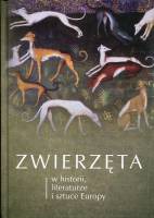 Zwierzęta w historii, literaturze i sztuce Europy