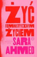 Żyć feministycznym życiem