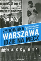 Żydowska Warszawa idzie na mecz