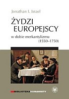 Żydzi europejscy w dobie merkantylizmu (1550-1750)