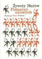 Żywoty Mężów Pomarańczowych